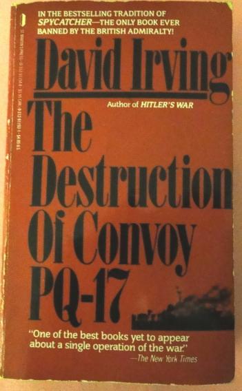 DAVID IRVING SIGNED  THE DESTRUCTION OF CONVOY PQ-17